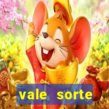 vale sorte resultado de hoje